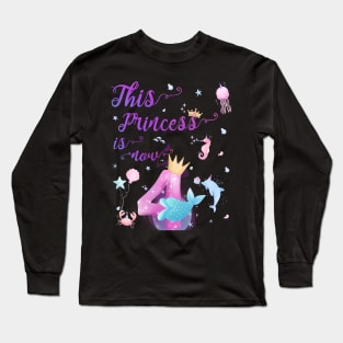 This Princess Is Now Four Years Old 4th Girl Cute Birthday Long Sleeve T-Shirt